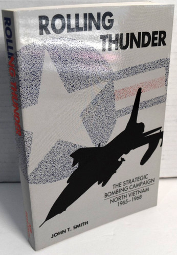 Rolling thunder the strategic - rolling, thunder: